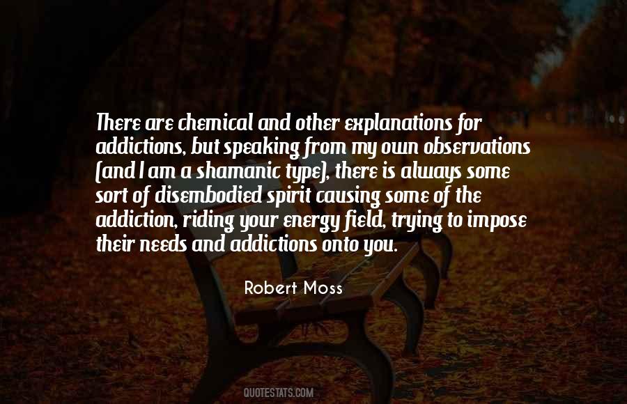 Quotes About Addictions #1288157