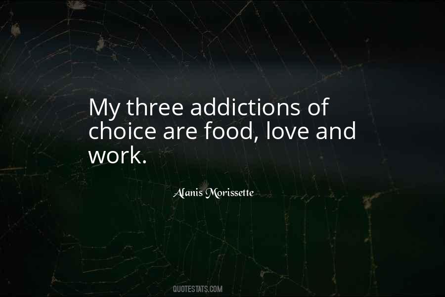 Quotes About Addictions #383071