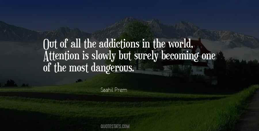 Quotes About Addictions #599179