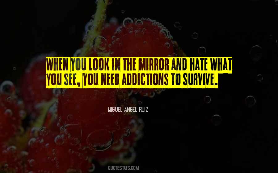 Quotes About Addictions #875258