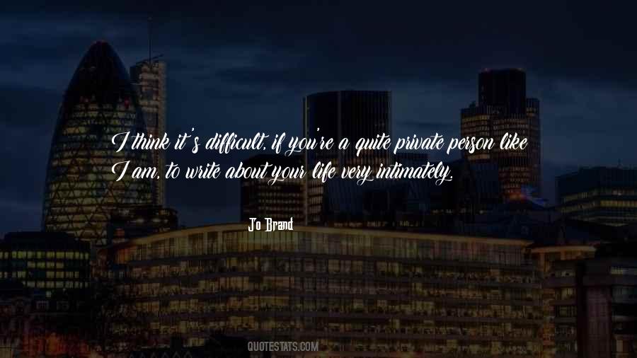 Quotes About Difficult Life #145115