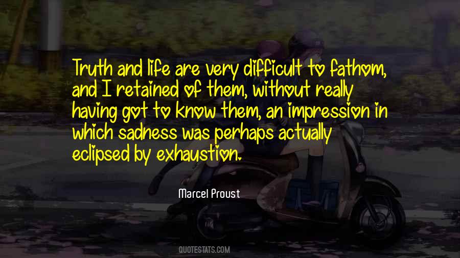 Quotes About Difficult Life #2700