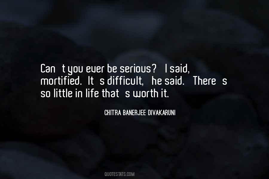 Quotes About Difficult Life #65845