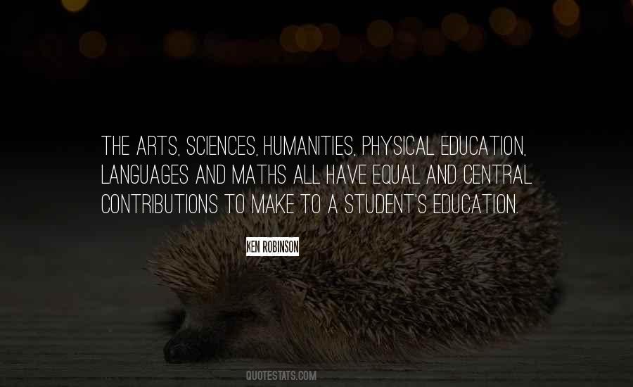 Quotes About Arts And Humanities #896922