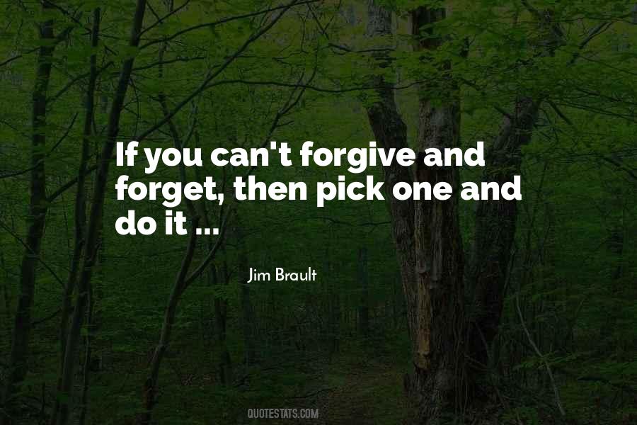 Quotes About Can't Forgive #1224264