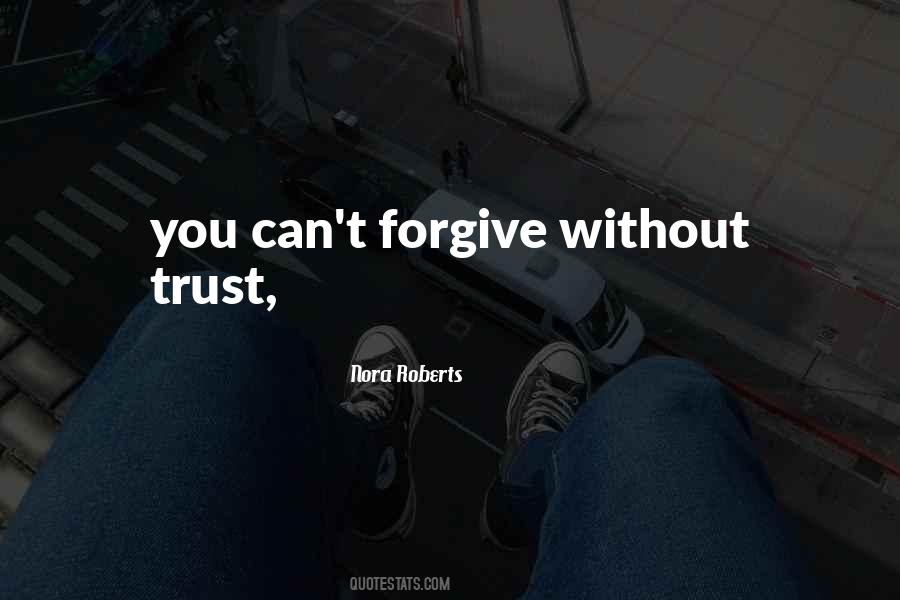 Quotes About Can't Forgive #127344