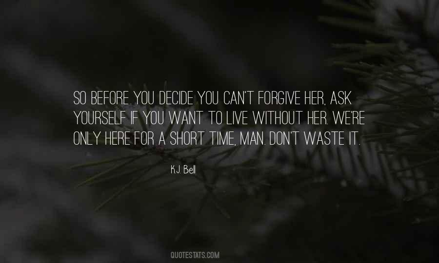 Quotes About Can't Forgive #1333960