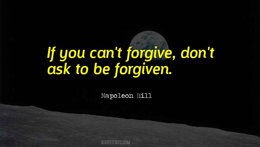 Quotes About Can't Forgive #1336711