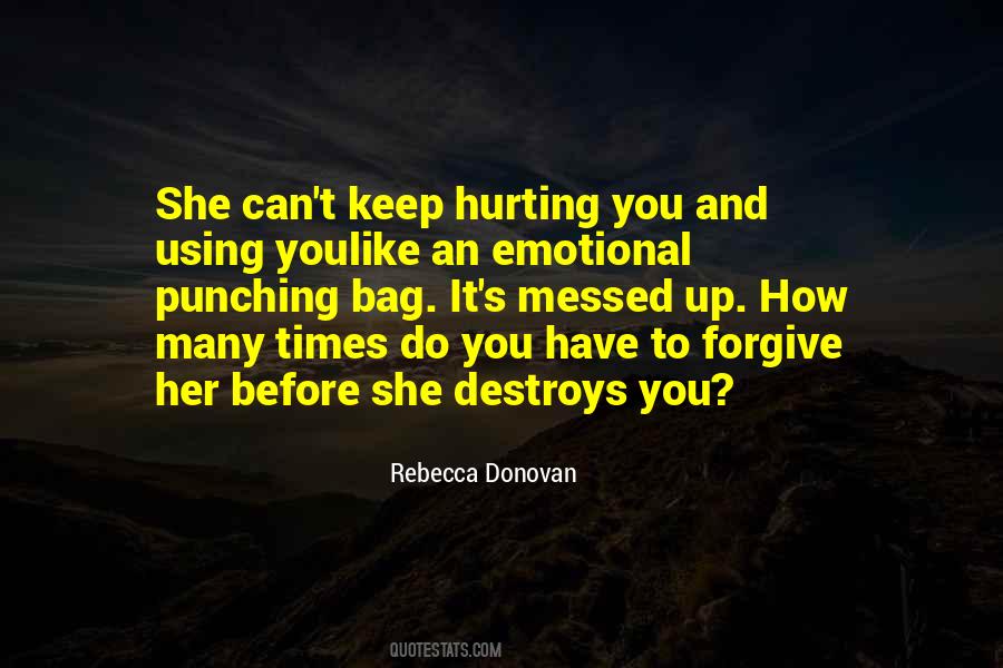 Quotes About Can't Forgive #283453
