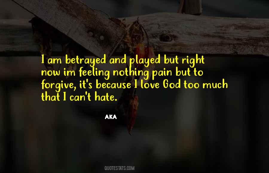 Quotes About Can't Forgive #350385