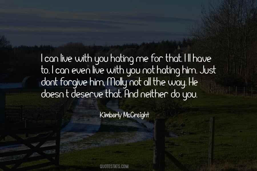 Quotes About Can't Forgive #380560