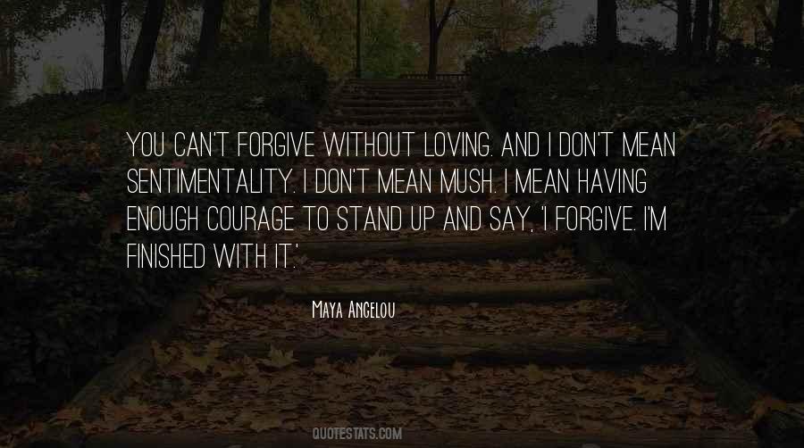 Quotes About Can't Forgive #469534