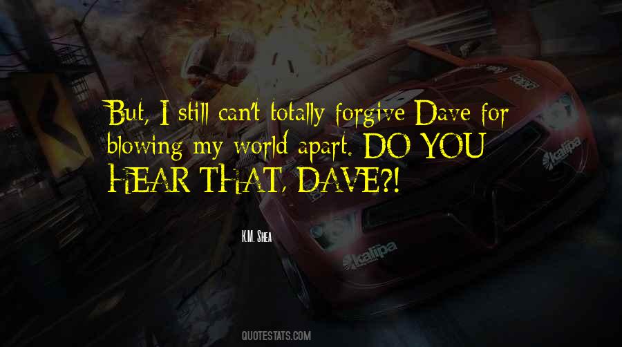 Quotes About Can't Forgive #471555