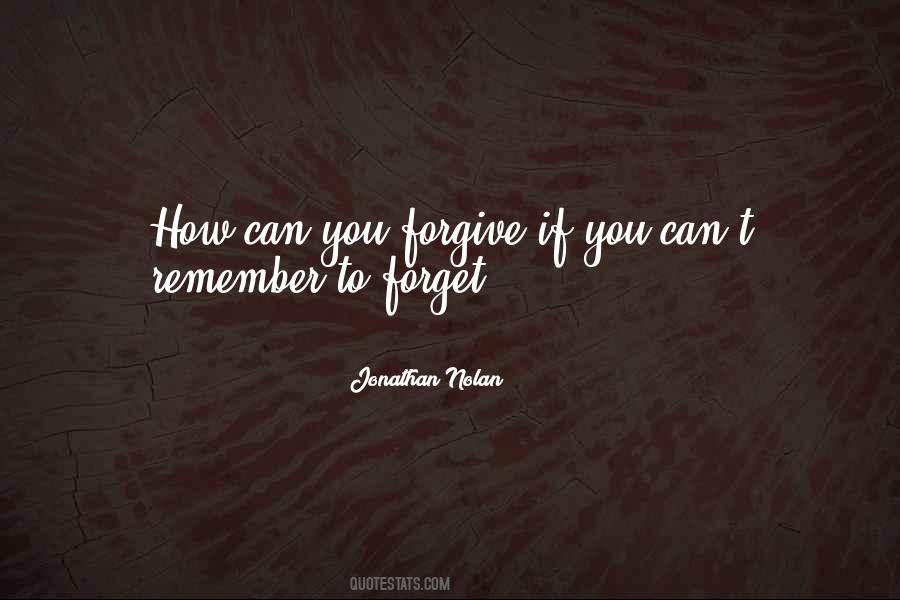 Quotes About Can't Forgive #638410