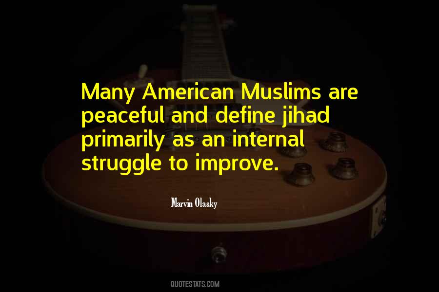 Quotes About Internal Struggle #591358