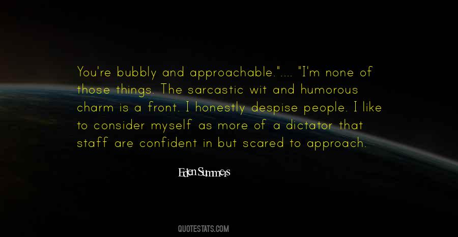 Not Approachable Quotes #1225096