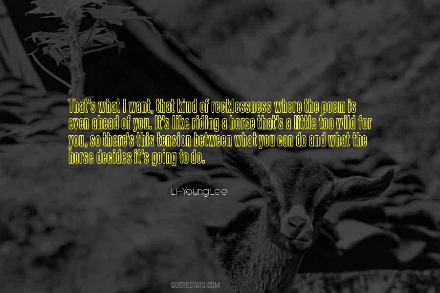 Quotes About Wild Horse #1051927