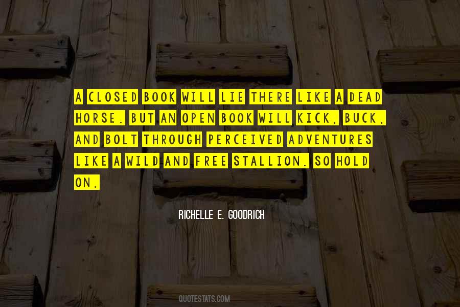Quotes About Wild Horse #1091023