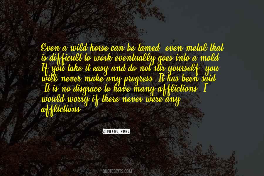 Quotes About Wild Horse #370399