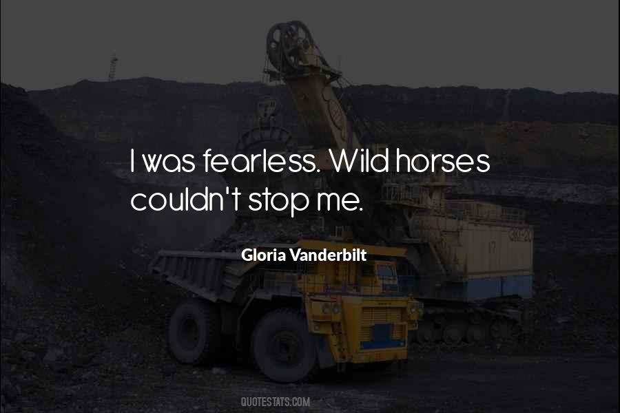 Quotes About Wild Horse #735434