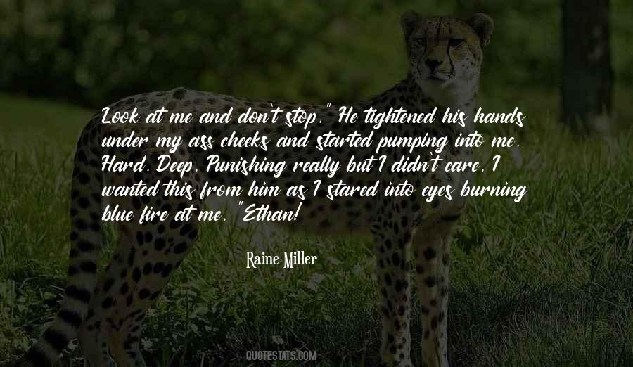 Quotes About Fire In Your Eyes #257827