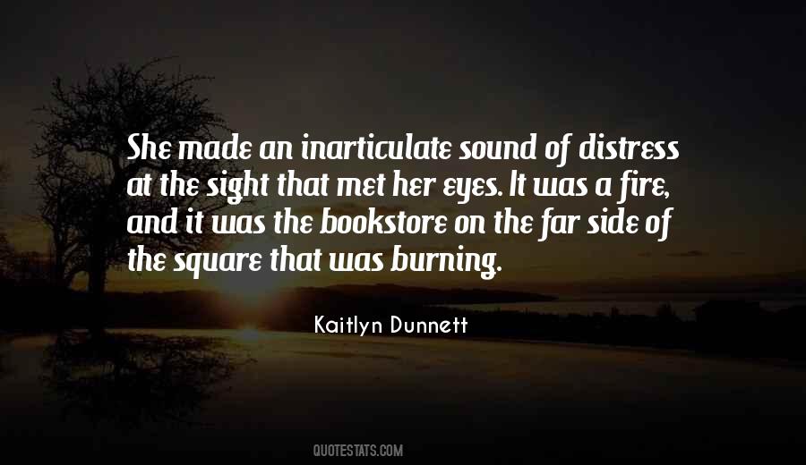 Quotes About Fire In Your Eyes #287929