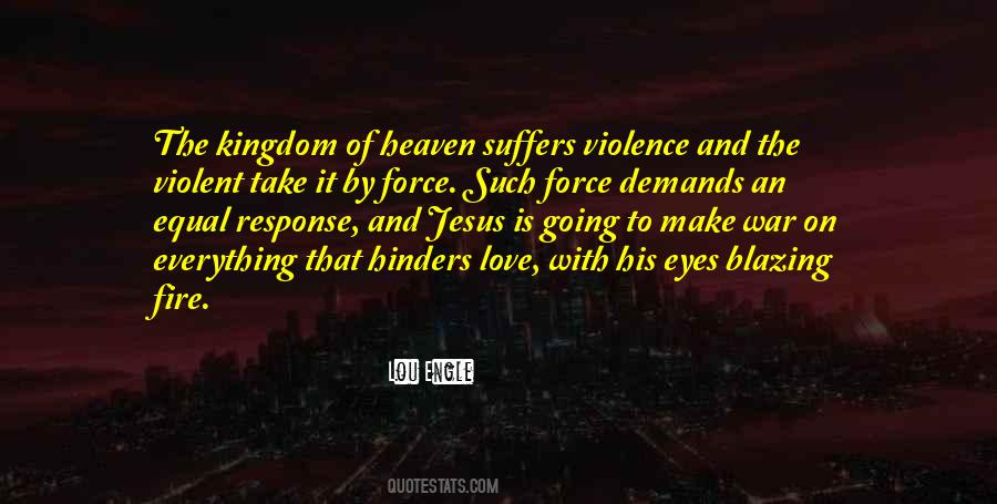 Quotes About Fire In Your Eyes #377114