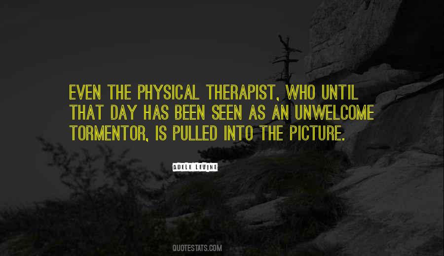 Quotes About Physical Therapist #1588525
