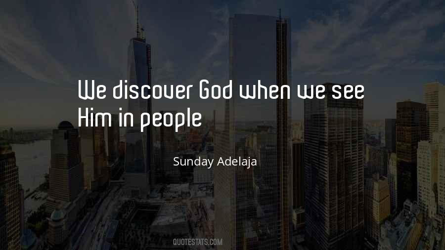 Quotes About Discovering God #1060881