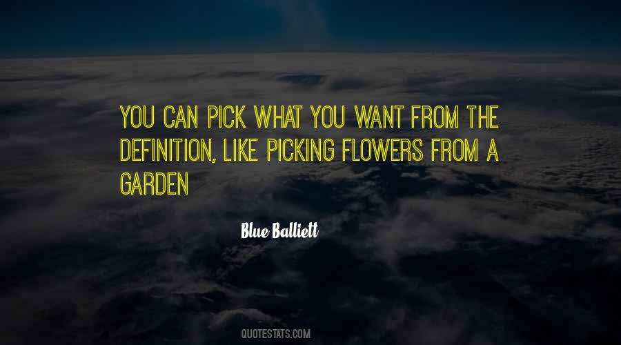 Quotes About Picking Flowers #342234