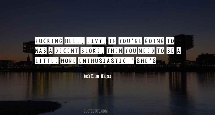 Be Enthusiastic Quotes #1291992