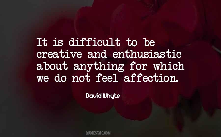 Be Enthusiastic Quotes #1448624