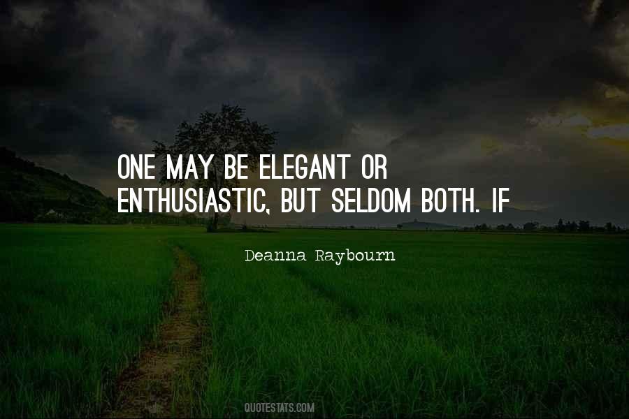 Be Enthusiastic Quotes #213732