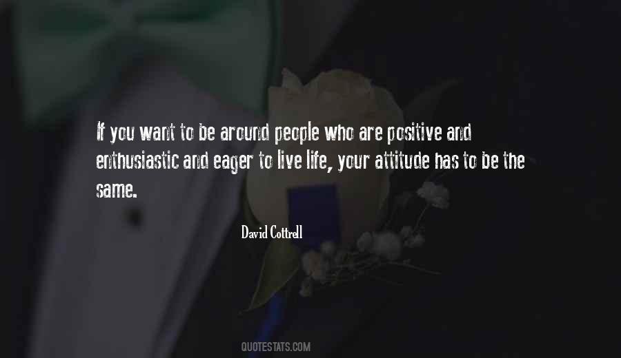 Be Enthusiastic Quotes #234120
