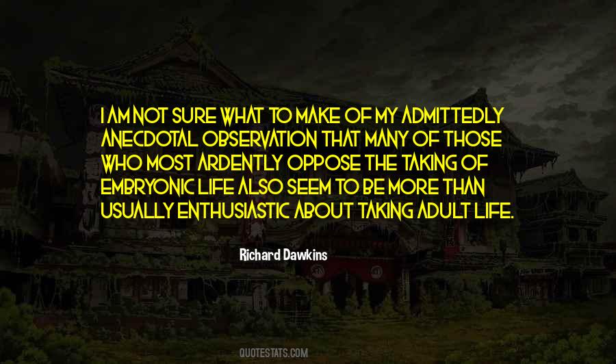 Be Enthusiastic Quotes #457451