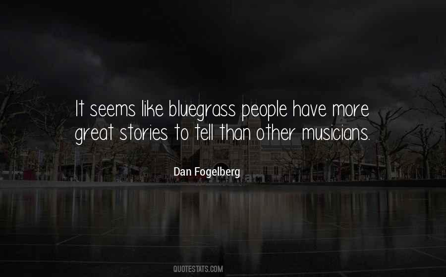 Quotes About Bluegrass #189380