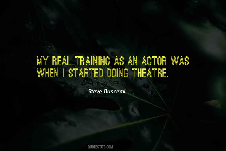 Quotes About Actor Training #933552