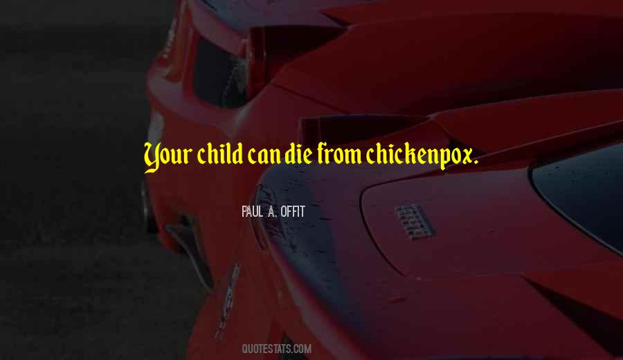 Quotes About Chickenpox #315895
