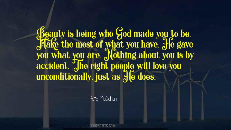 Quotes About Being Who God Made You To Be #838652