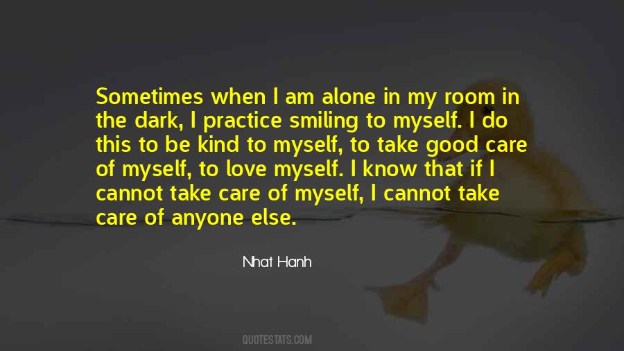 Quotes About I Am Alone #1115551