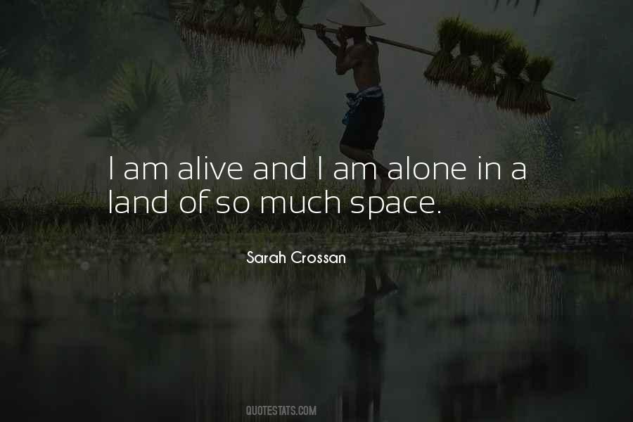 Quotes About I Am Alone #1317808