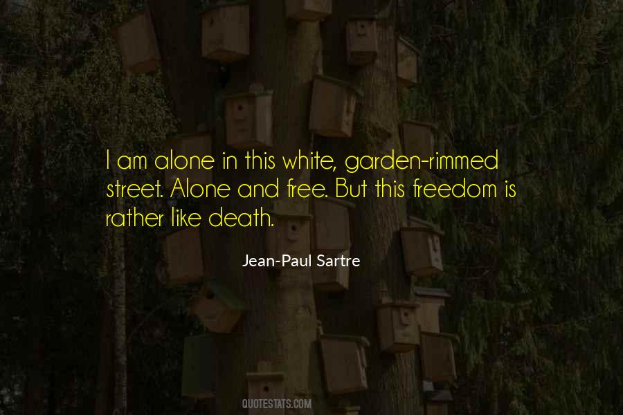 Quotes About I Am Alone #1849503