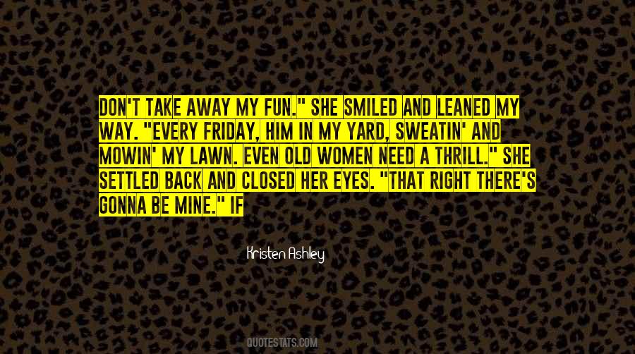 Quotes About Friday Fun #997192