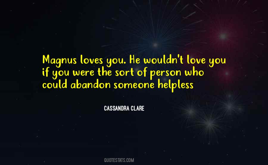 Quotes About The Person Who Loves You #906359