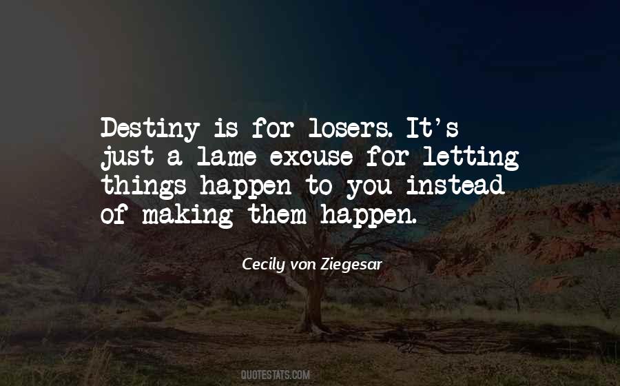 Quotes About Letting Things Happen #1233823