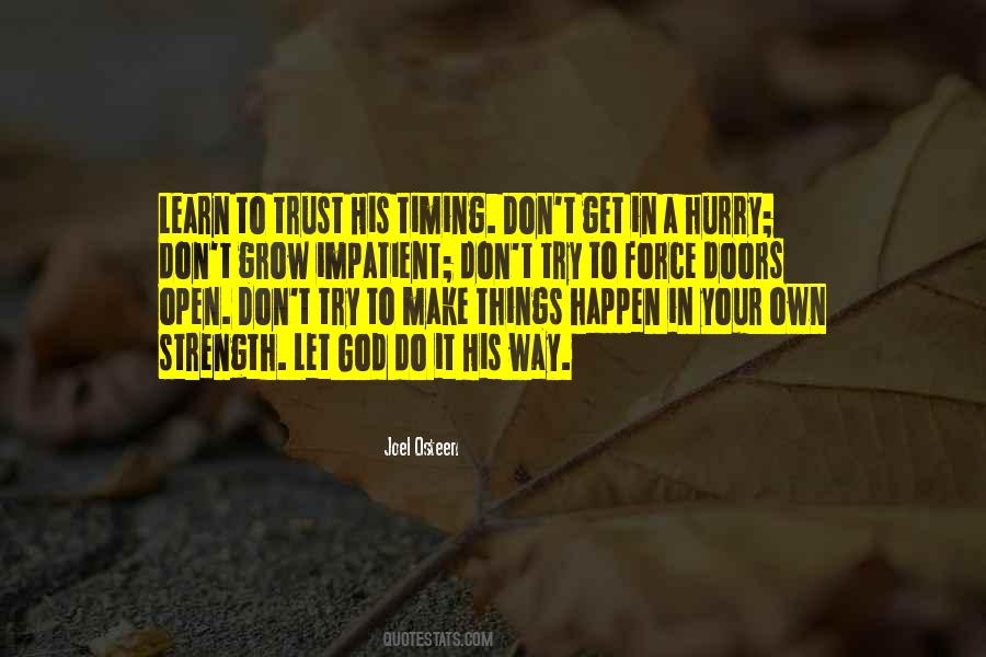 Quotes About Letting Things Happen #605342