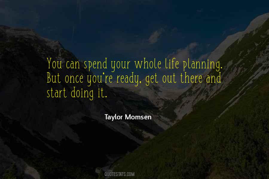 Quotes About Planning Your Life #63181