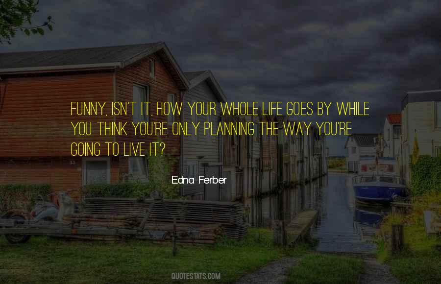 Quotes About Planning Your Life #805687