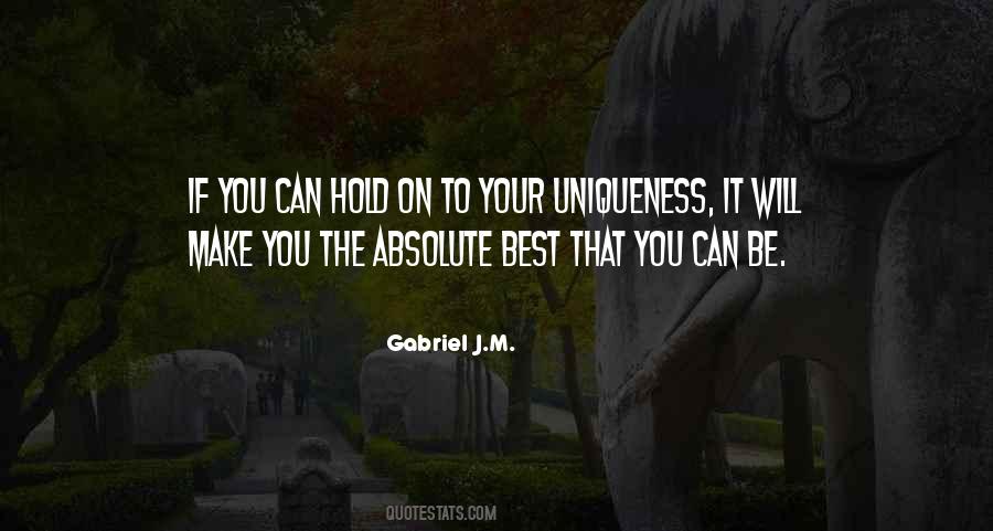Quotes About Your Uniqueness #1435585