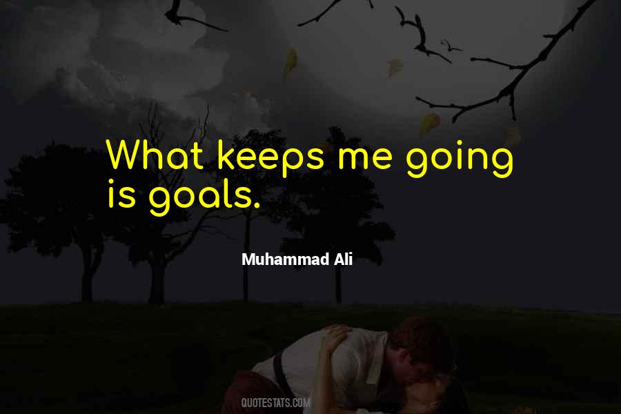 Is Goals Quotes #534029